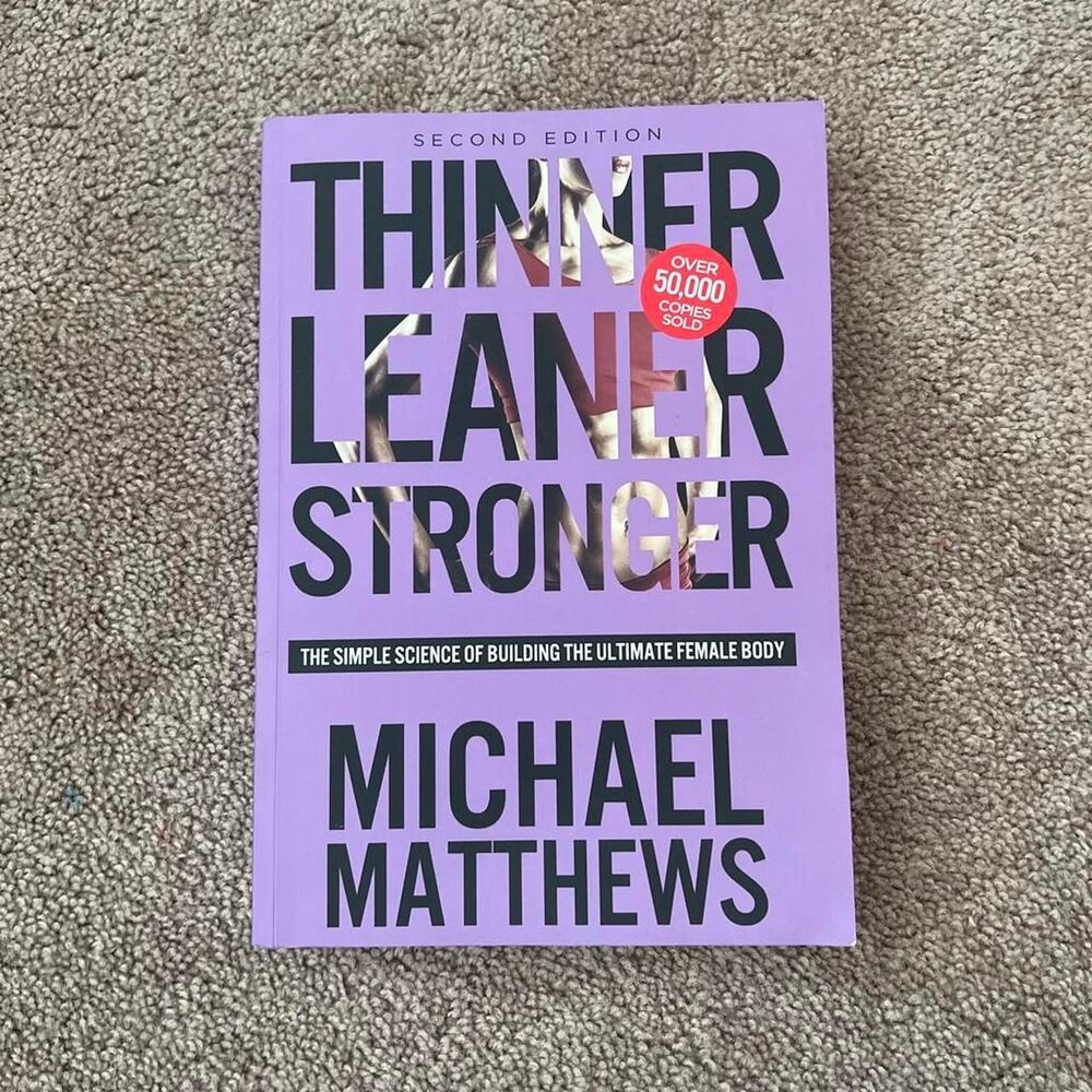 Thinner leaner stronger by Michael Matthews book